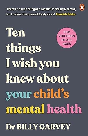 10 things I wish you knew about your childs mental health.jpg