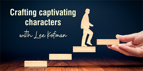 Crafting captivating characters Lee Kofman.png